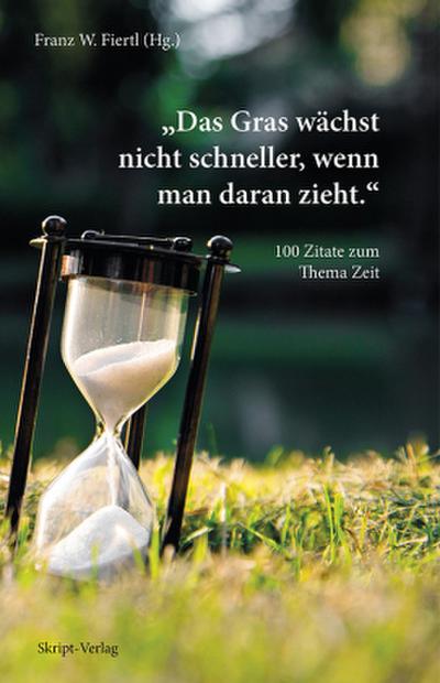 Das Gras wächst nicht schneller, wenn man daran zieht