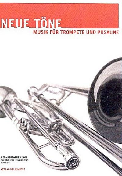 Neue Tönefür Trompete und Posaune (und Klavier)