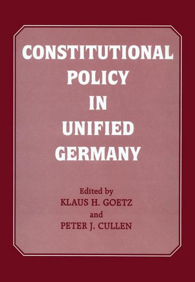Constitutional Policy in Unified Germany