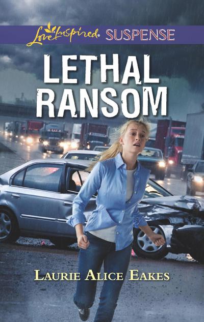 Lethal Ransom (Mills & Boon Love Inspired Suspense)