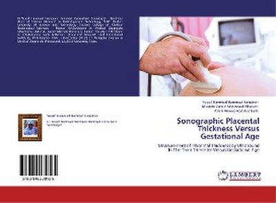 Sonographic Placental Thickness Versus Gestational Age
