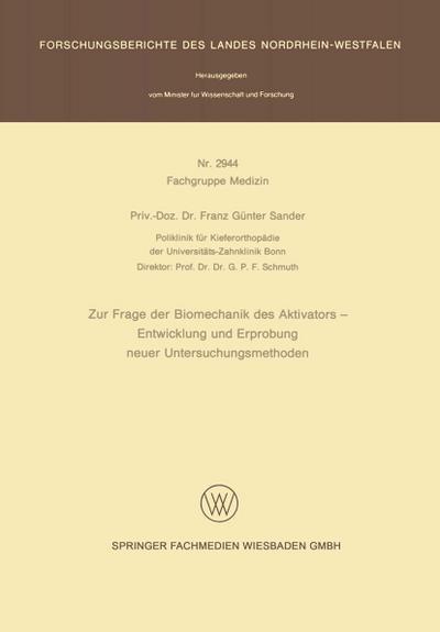 Zur Frage der Biomechanik des Aktivators - Entwicklung und Erprobung neuer Untersuchungsmethoden