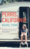 Perris, California: A Novel