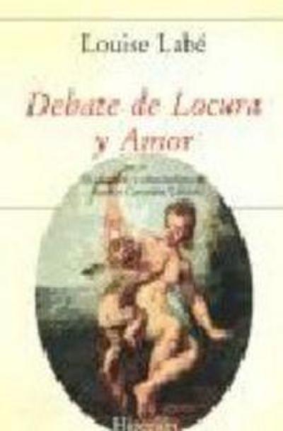 Debate de Locura y Amor