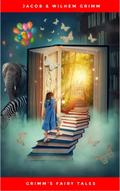 Grimms’ Fairy Tales: The Original Edition