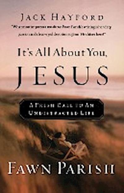 It’s All about You, Jesus