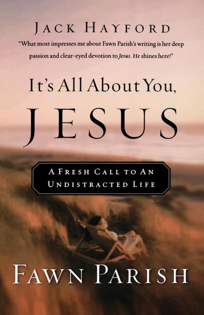 It’s All about You, Jesus