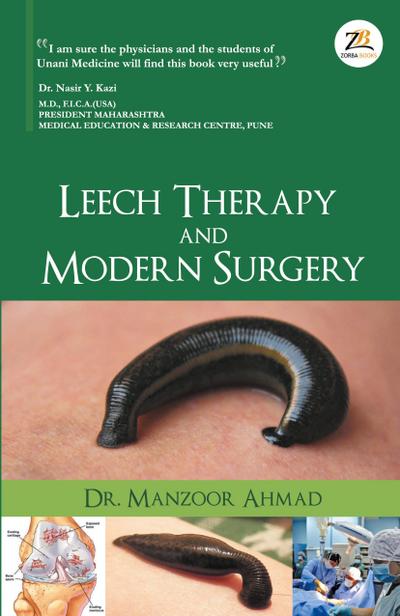 Leech Therapy & Modern Surgery