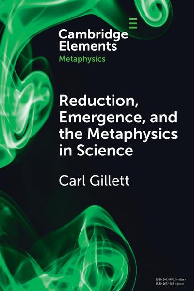 Reduction, Emergence and the Metaphysics in Science