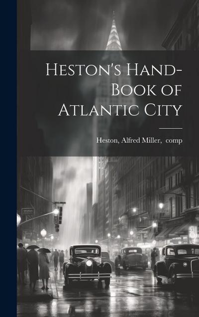 Heston’s Hand-book of Atlantic City