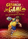 Gefangen im Game (Band 1) - Die verborgenen Portale