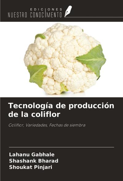 Tecnología de producción de la coliflor