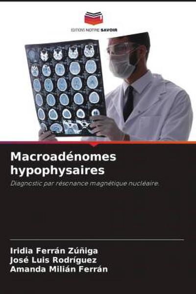 Macroadénomes hypophysaires