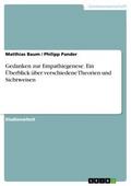 Gedanken zur Empathiegenese. Ein Überblick über verschiedene Theorien und Sichtweisen
