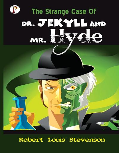 The Strange Case of Dr Jekyll and Mr Hyde