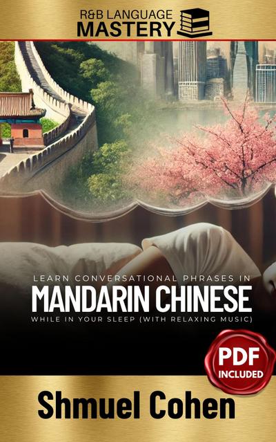 Learn Conversational Phrases In Mandarin Chinese While You Sleep (With Relaxing Music)
