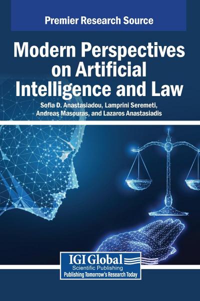 Modern Perspectives on Artificial Intelligence and Law
