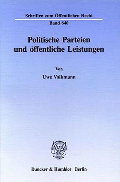 Politische Parteien und öffentliche Leistungen.