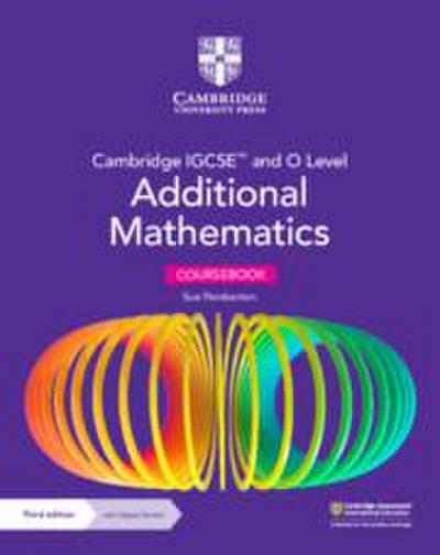 Cambridge Igcse(tm) and O Level Additional Mathematics Coursebook with Digital Version (2 Years’ Access)