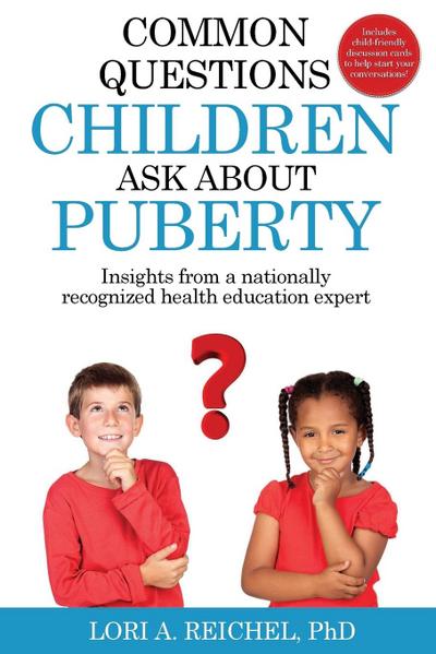 Common Questions Children Ask About Puberty