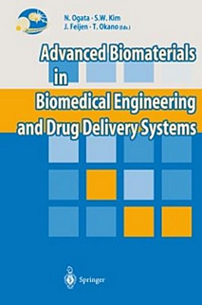 Advanced Biomaterials in Biomedical Engineering and Drug Delivery Systems