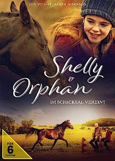 Shelly und Orphan - Im Schicksal vereint