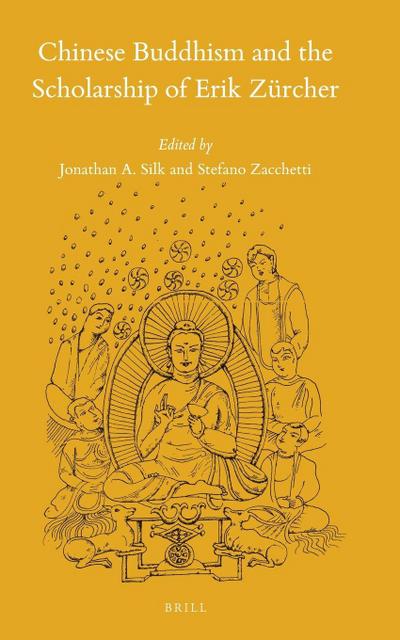 Chinese Buddhism and the Scholarship of Erik Zürcher