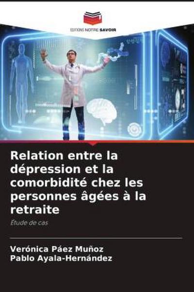 Relation entre la dépression et la comorbidité chez les personnes âgées à la retraite