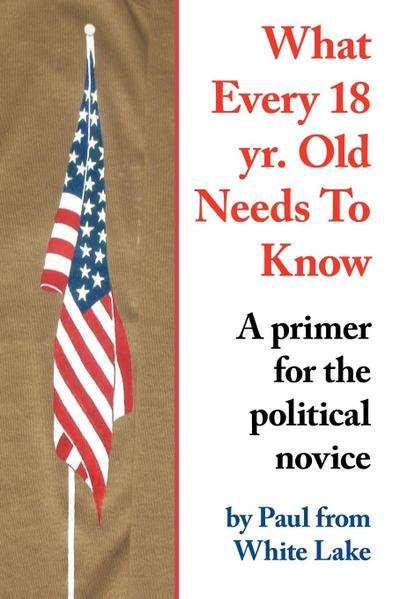 What Every 18 yr. Old Needs To Know