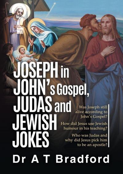 Joseph in John, Judas and Jewish Jokes