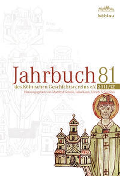 Jahrbuch des Kölnischen Geschichtsvereins e.V. 81 (2011/12)