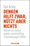 Denken hilft zwar, nützt aber nichts