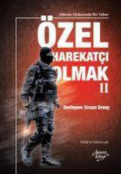 Özel Harekatci Olmak 2
