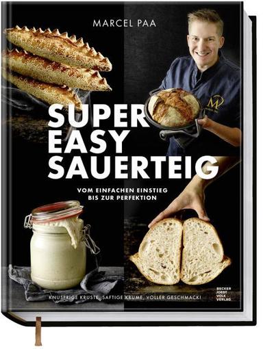 Super Easy Sauerteig