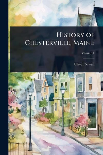 History of Chesterville, Maine