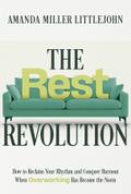 The Rest Revolution