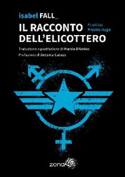 Il racconto dell’elicottero