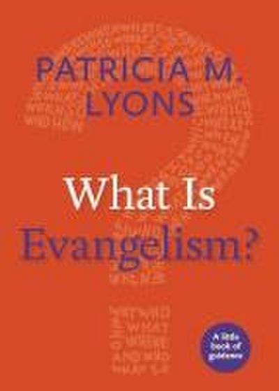 What Is Evangelism?