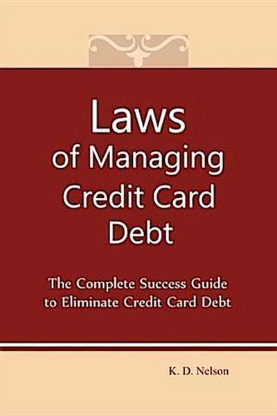 Laws of Managing Credit Card Debt