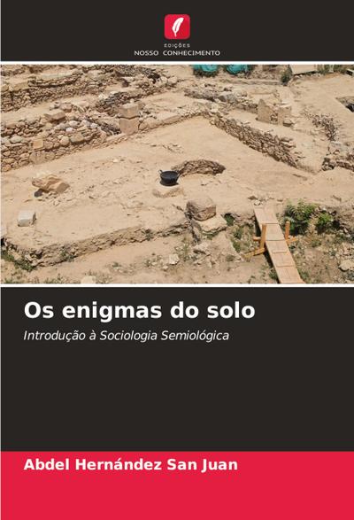 Os enigmas do solo