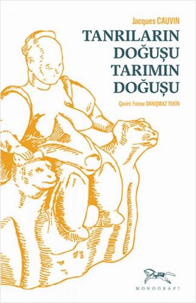 Tanrilarin Dogusu Tarimin Dogusu