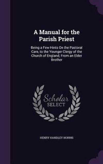A Manual for the Parish Priest