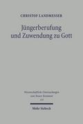 Jüngerberufung und Zuwendung zu Gott