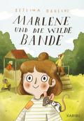 Marlene und die wilde Bande