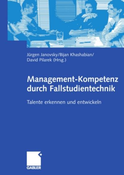 Management-Kompetenz durch Fallstudientechnik