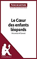 Le Coeur des enfants léopards de Wilfried N’Sondé (Fiche de lecture)