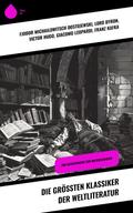 Die größten Klassiker der Weltliteratur