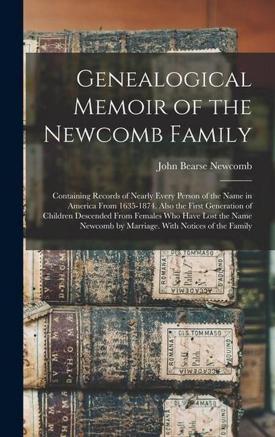 Genealogical Memoir of the Newcomb Family