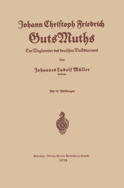 Johann Christoph Friedrich GutsMuths