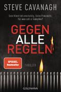 Gegen alle Regeln: Thriller (Eddie-Flynn-Reihe, Ba